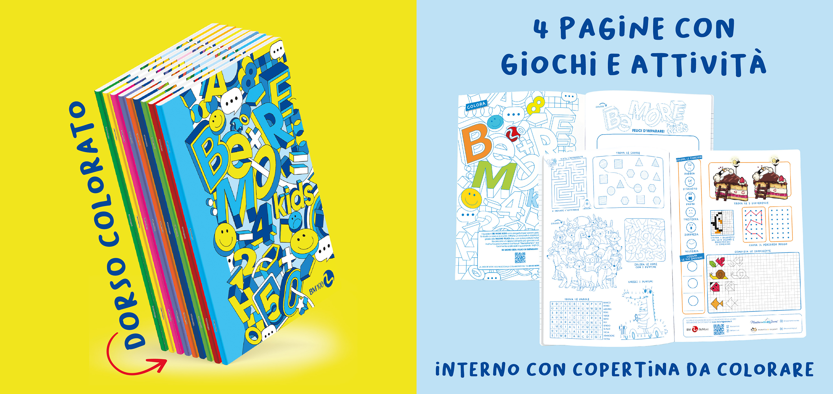Dorso colorato. 4 pagine con giochi e attività. Interno con copertina da colorare.